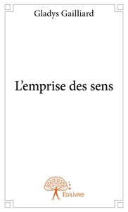 L'emprise des sens
