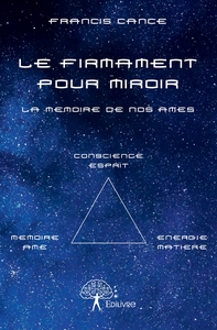 Le firmament pour miroir