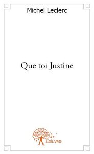 Que toi justine