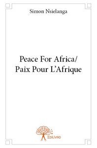 Peace for africa/paix pour l'afrique