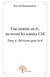 Une rentrée en 6ème au revoir aux années cm