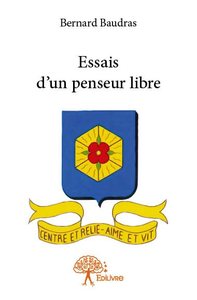 Essais d’un penseur libre