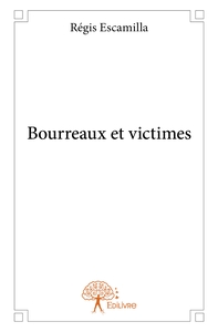 Bourreaux et victimes