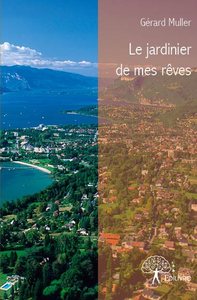 Le jardinier de mes rêves