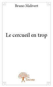 Le cercueil en trop