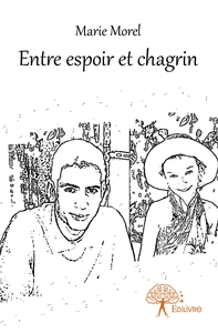 Entre espoir et chagrin