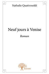Neuf jours à Venise