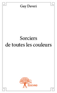 Sorciers de toutes les couleurs