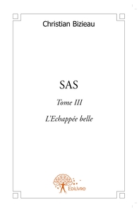 SAS - Tome 3