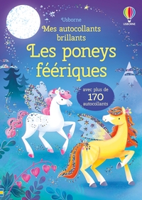 Les poneys féériques - Mes autocollants brillants - Dès 3 ans