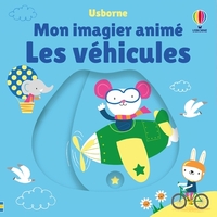 Les véhicules - Mon imagier animé - dès 6 mois