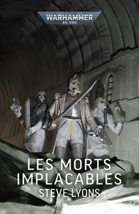 Les Morts Implacables