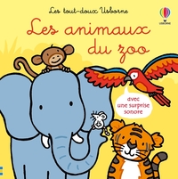 Les animaux du zoo - Les tout-doux Usborne - dès 6 mois