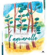 PAYSAGES A L'AQUARELLE - PEINTURE FACILE AU CRAYON AQUARELLE