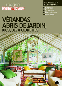 Vérandas, abris de jardin, kiosques et gloriettes