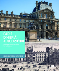 Paris d'hier à aujourd'hui