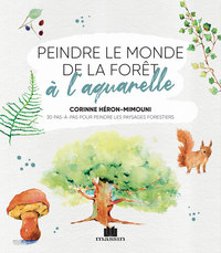 Peindre le monde de la forêt à l'aquarelle 