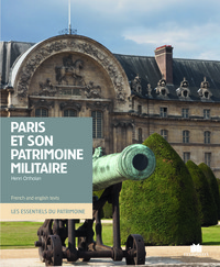 Paris et son patrimoine militaire