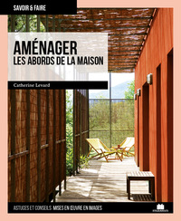 Aménager les abords de la maison