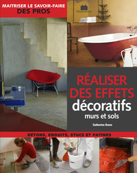 Réaliser des effets décoratifs