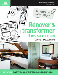 Rénover et transformer dans sa maison