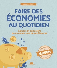 Faire des économies au quotidien 