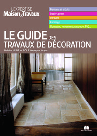 Le guide des travaux de décoration
