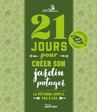 21 jours pour créer son jardin potager