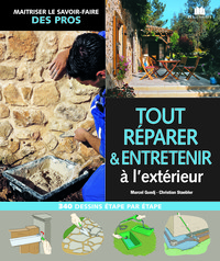 Tout réparer et entretenir à l'extérieur