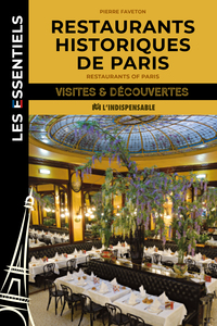 RESTAURANTS HISTORIQUES DE PARIS