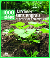 JARDINER SANS ENGRAIS NI PESTICIDE CHIMIQUE