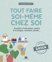 Tout faire soi-même chez soi 