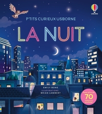 La nuit - P'tits curieux Usborne - dès 5 ans