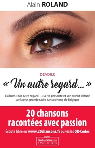 UN AUTRE REGARD... (20 RECITS, 20 CHANSONS)
