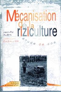 MECANISATION DE LA RIZICULTURE - ETUDE DE CAS