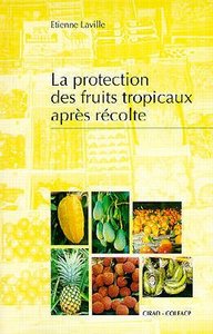 LA PROTECTION DES FRUITS TROPICAUX APRES RECOLTE