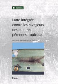 Lutte intégrée contre les ravageurs des cultures pérennes tropicales