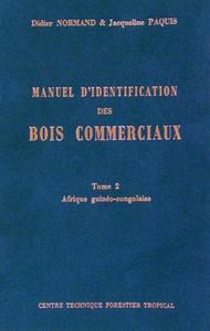 Manuel d'identification des bois commerciaux - Tome 2