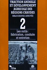 Traction animale et développement agricole des régions chaudes - Tome 2