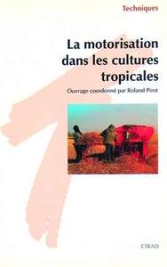 La motorisation dans les cultures tropicales