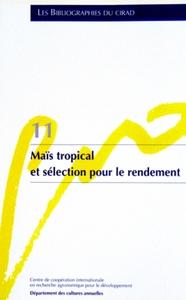 11. Maïs tropical et sélection pour le rendement