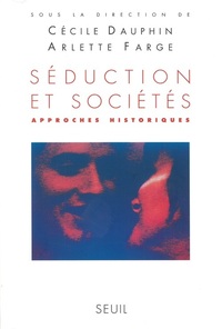 SEDUCTION ET SOCIETES. APPROCHES HISTORIQUES