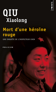 MORT D'UNE HEROINE ROUGE - UNE ENQUETE DE L'INSPECTEUR CHEN