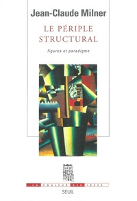 Le Périple structural. Figures et paradigme