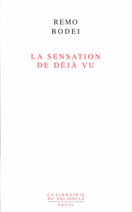 LA SENSATION DE DEJA VU