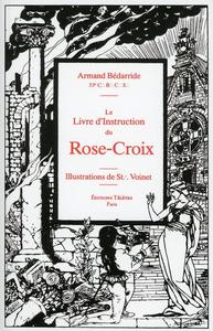 LE LIVRE D'INSTRUCTION DU ROSE-CROIX