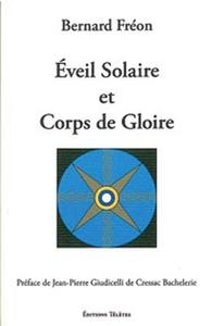 EVEIL SOLAIRE ET CORPS DE GLOIRE
