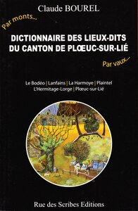 Dictionnaire des lieux-dits du canton de Ploeuc-sur-Lié
