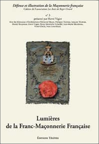 LUMIERES DE LA FRANC-MACONNERIE FRANCAISE