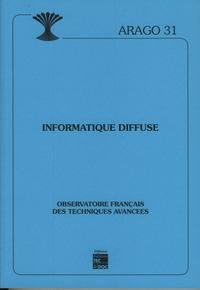 Informatique diffuse - [rapport de synthèse de travaux]